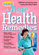 Joey Green's Magic Health Remedies