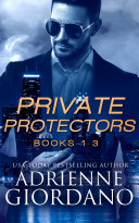 The Private Protectors Series Box Set One