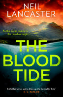 The Blood Tide (DS Max Craigie Scottish Crime Thrillers, Book 2) Book Neil Lancaster
