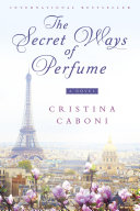 The Secret Ways of Perfume [Pdf/ePub] eBook