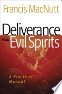 Deliverance from Evil Spirits PDF Book By Francis MacNutt