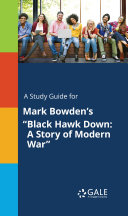 A Study Guide for Mark Bowden's 