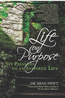 Life On Purpose: Six Passages to an Inspired Life [Pdf/ePub] eBook