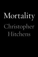 Mortality Book Christopher Hitchens