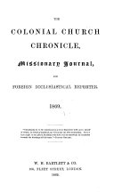 The Colonial Church chronicle  and missionary journal  July 1847 Dec  1874