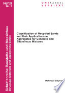 Classification of Recycled Sands and Their Applications as Aggregates for Concrete and Bituminous Mixtures