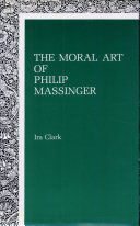 The Moral Art of Philip Massinger [Pdf/ePub] eBook