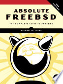 Absolute FreeBSD  3rd Edition