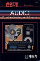 ES&T Presents Audio Troubleshooting and Repair
