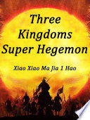 Three Kingdoms  Super Hegemon