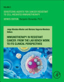 Immunotherapy in Resistant Cancer  From the Lab Bench Work to Its Clinical Perspectives
