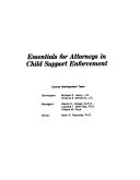 Essentials for Attorneys in Child Support Enforcement