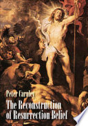 The Reconstruction of Resurrection Belief