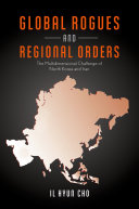 Global Rogues and Regional Orders