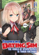 Trapped in a Dating Sim: The World of Otome Games is Tough for Mobs (Light Novel) Vol. 1