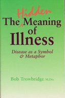 The Hidden Meaning of Illness