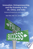 Book Innovation  Entrepreneurship  and the Economy in the US  China  and India Cover