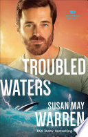 Troubled Waters  Montana Rescue Book  4 