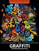 The Graffiti Coloring Book for Adults