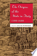The Origins of the State in Italy  1300 1600