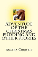 Adventure of the Christmas Pudding and Other Stories   Agatha Christie Book