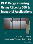 PLC Programming Using RSLogix 500 and Industrial Applications