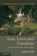 Law, Love and Freedom