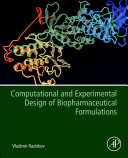 Computational and Experimental Design of Biopharmaceutical Formulations