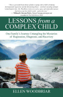 Lessons from a Complex Child