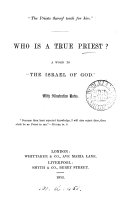 Who is a true priest? A word to 'the Israel of God'.
