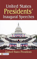United States Presidents' Inaugural Speeches [Pdf/ePub] eBook