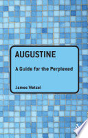 Augustine  A Guide for the Perplexed
