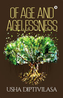 Of Age and Agelessness