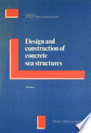 Design and construction of concrete sea structures 4th edition