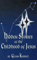 Hidden Stories of the Childhood of Jesus Book