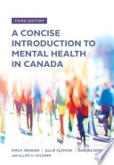 A Concise Introduction to Mental Health in Canada, Third Edition