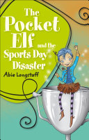 Reading Planet KS2   The Pocket Elf and the Sports Day Disaster   Level 4  Earth Grey band