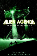 Alien Agenda: The Return of the Nephilim