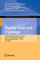 Algebra, Codes and Cryptology