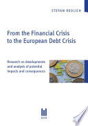 From the Financial Crisis to the European Debt Crisis Book