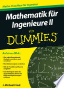 Mathematik für Ingenieure II für Dummies