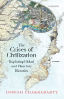 The Crises of Civilization