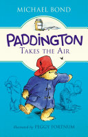 Paddington Takes the Air Book Michael Bond