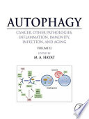 Autophagy  Cancer  Other Pathologies  Inflammation  Immunity  Infection  and Aging