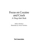 Focus on Cocaine and Crack Book