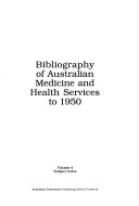Bibliography of Australian Medicine and Health Services to 1950  Subject index