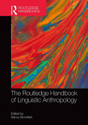 The Routledge Handbook of Linguistic Anthropology [Pdf/ePub] eBook