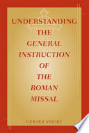 Understanding the General Instruction of the Roman Missal Book