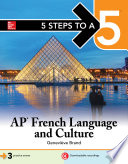 5 Steps to a 5  AP French Language and Culture