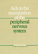 Aids to the Examination of the Peripheral Nervous System Book